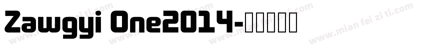 Zawgyi One2014字体转换